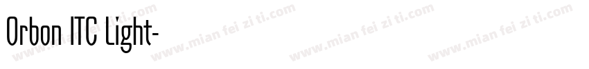 Orbon ITC Light字体转换